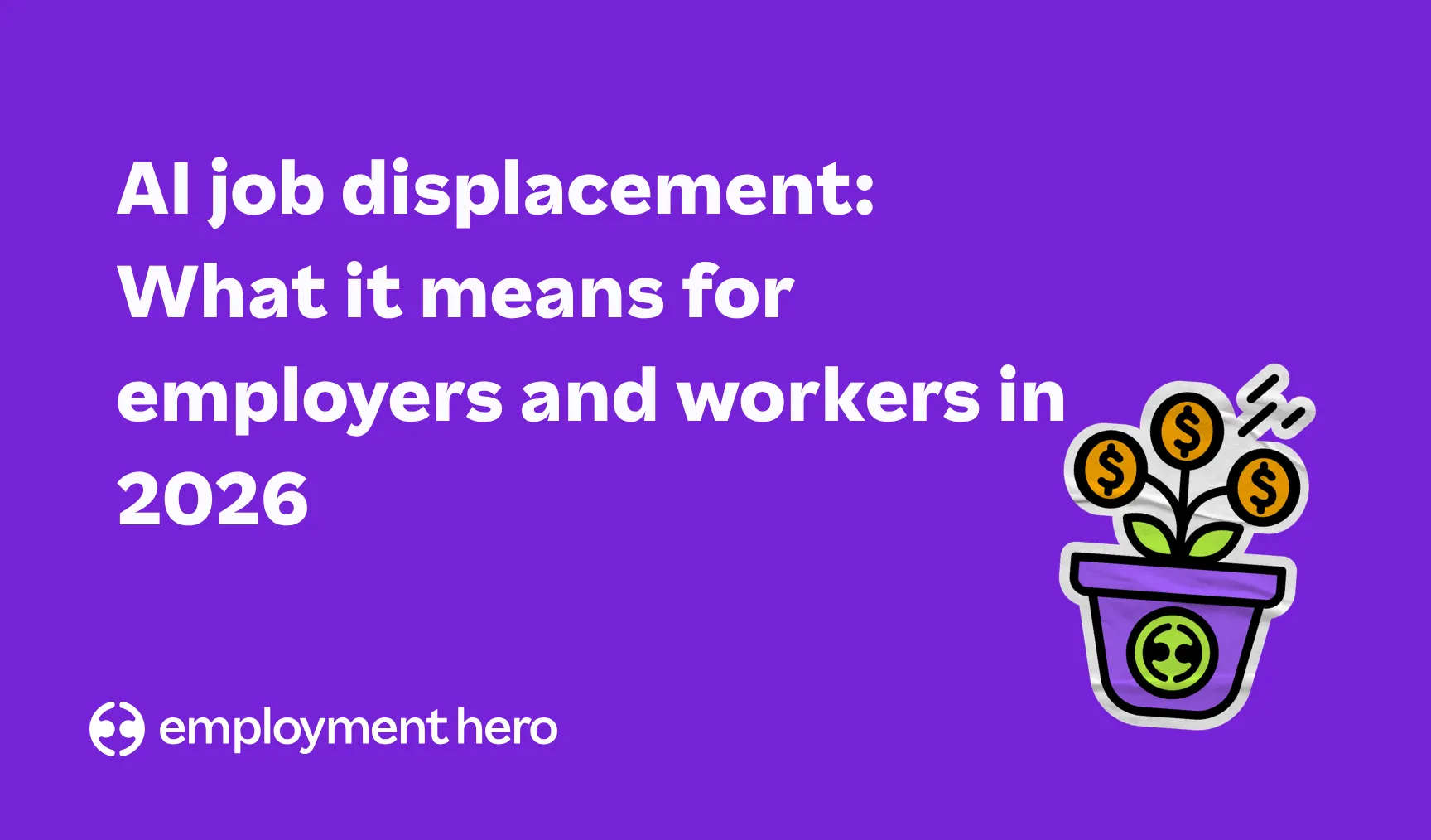 AI job displacement: What it means for employers and workers in 2026