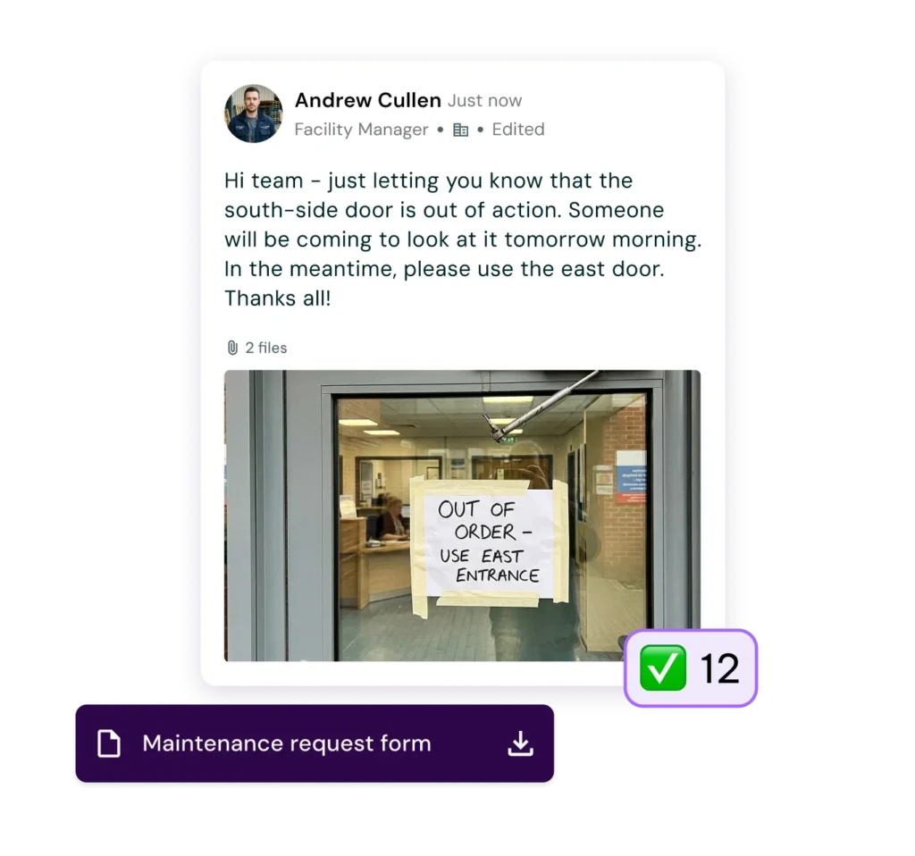 A message from a facility manager informs the team that the south-side door is out of order. A sign on the door says, "Out of Order - Use East Entrance."