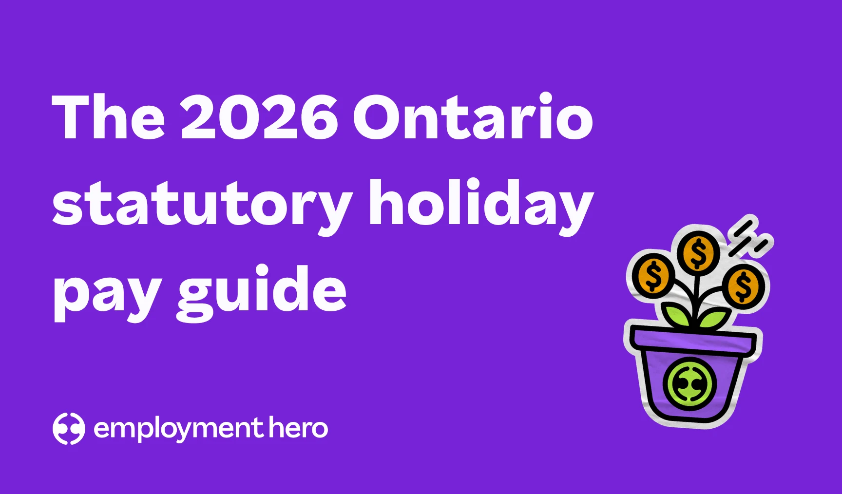 Navigating the 2026 statutory holiday pay in Ontario