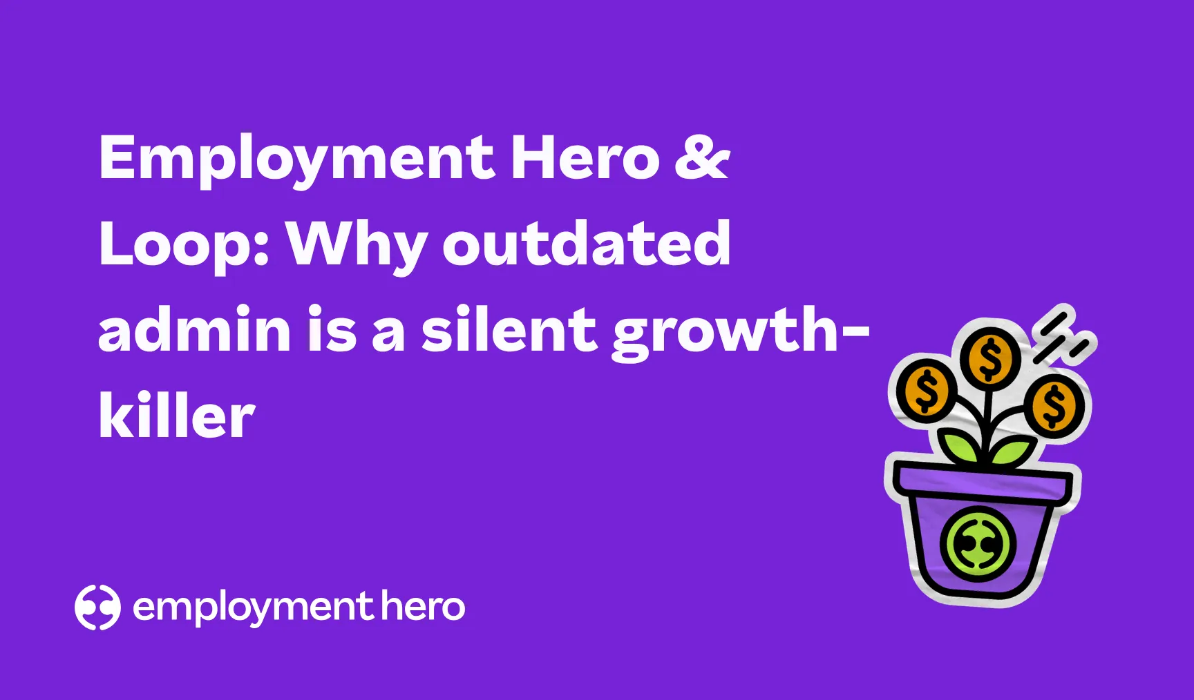 Why outdated admin is a silent growth-killer