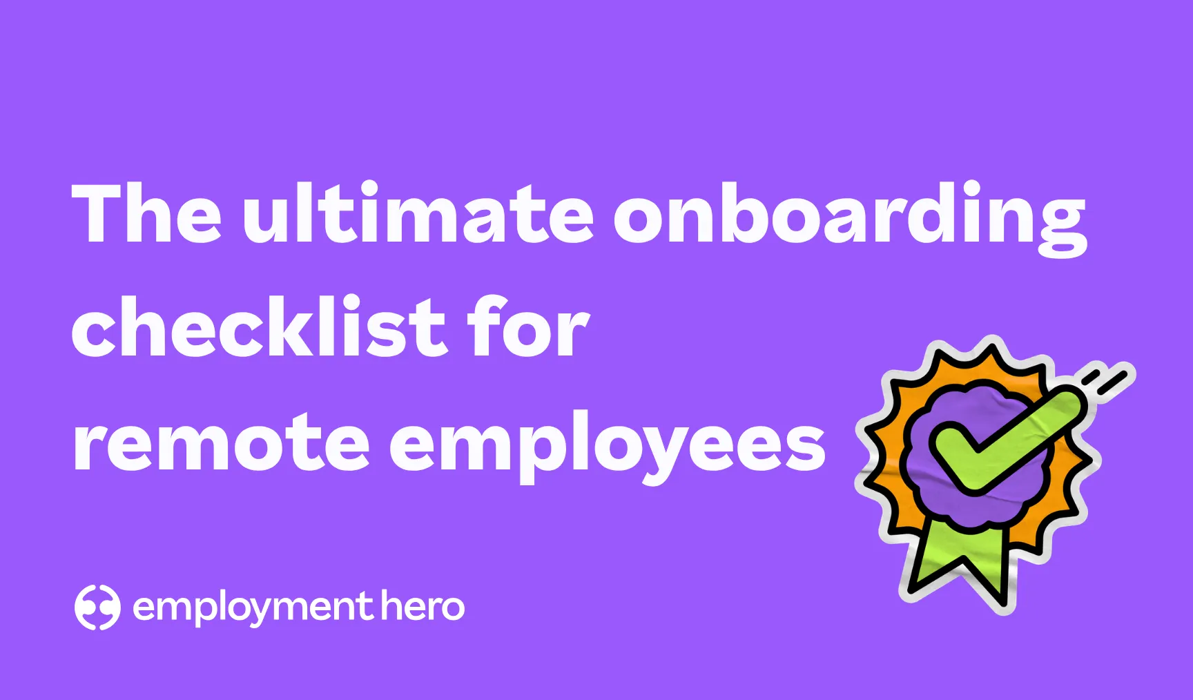 Remote employee onboarding checklist: The digital-first guide