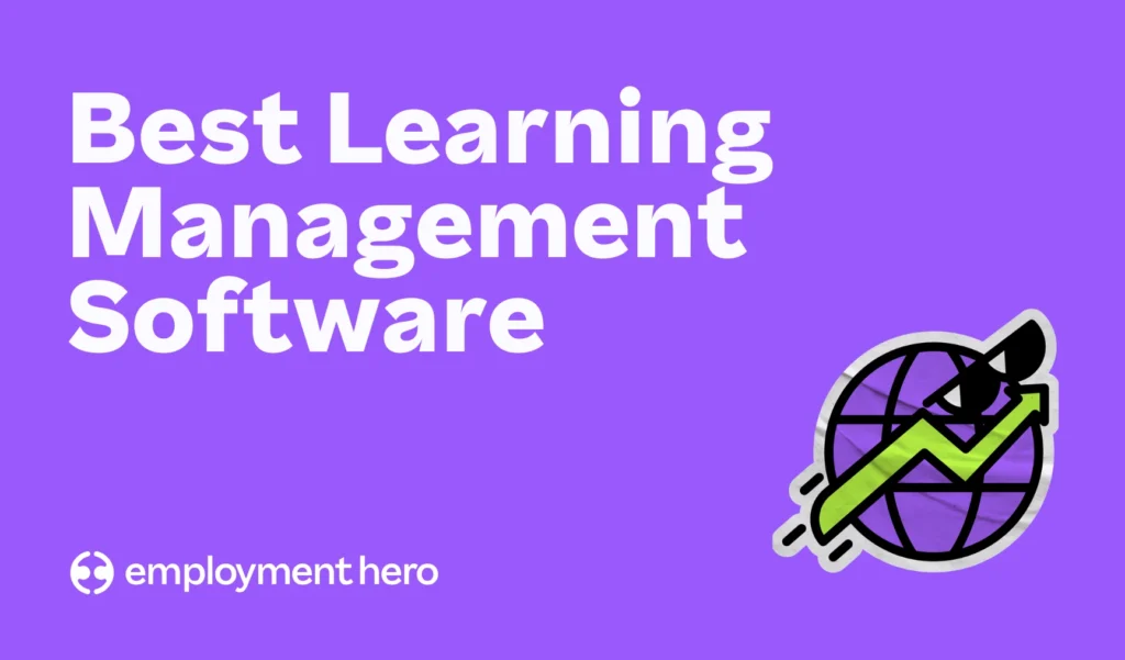 Purple background with bold white text reading "Best Learning Management Software" and a rocket with an upward green arrow over a globe. Logo for "employment hero" at the bottom.
