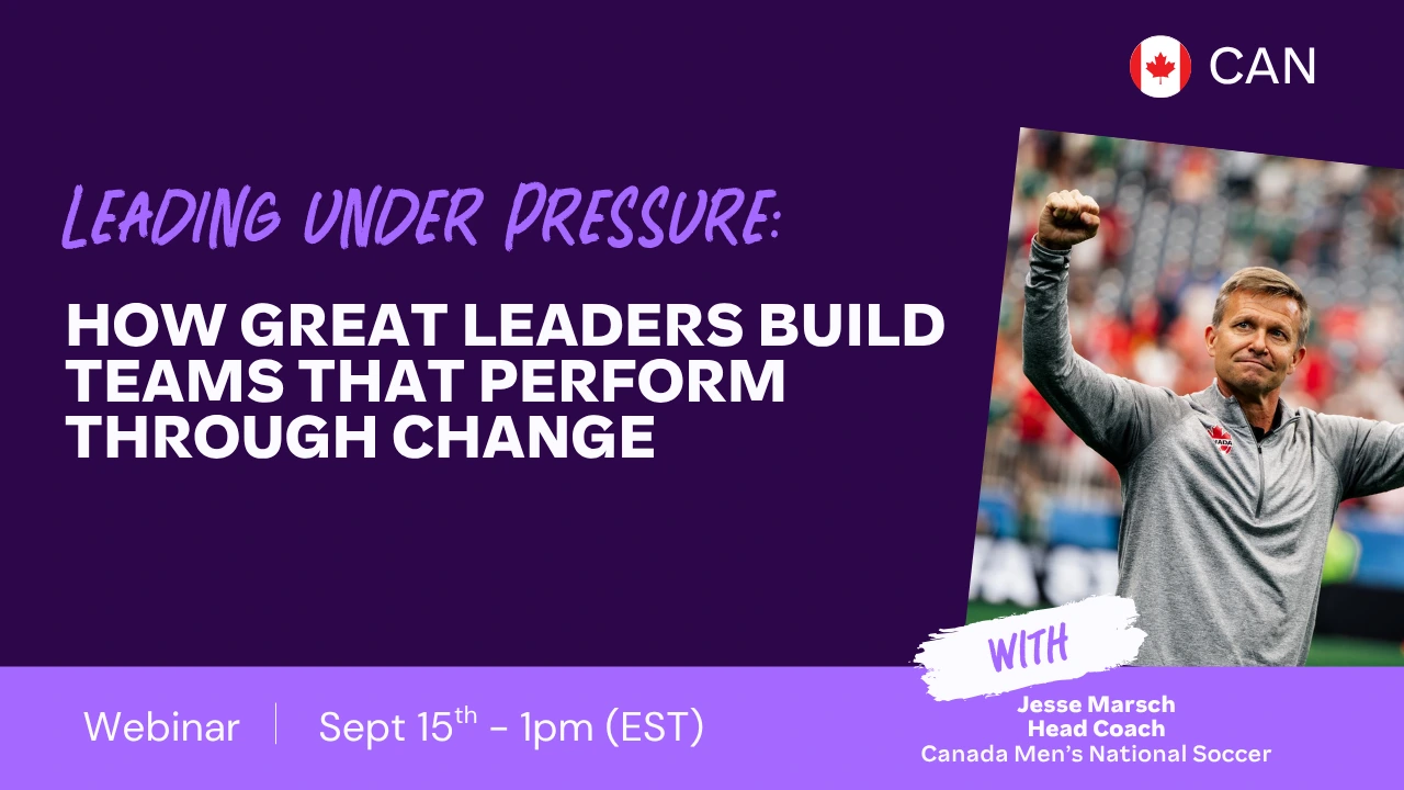 Leading Under Pressure: How Great Leaders Build Teams That Perform Through Change