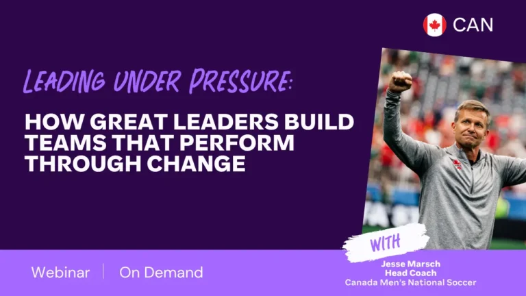 Leading Under Pressure: How Great Leaders Build Teams That Perform Through Change
