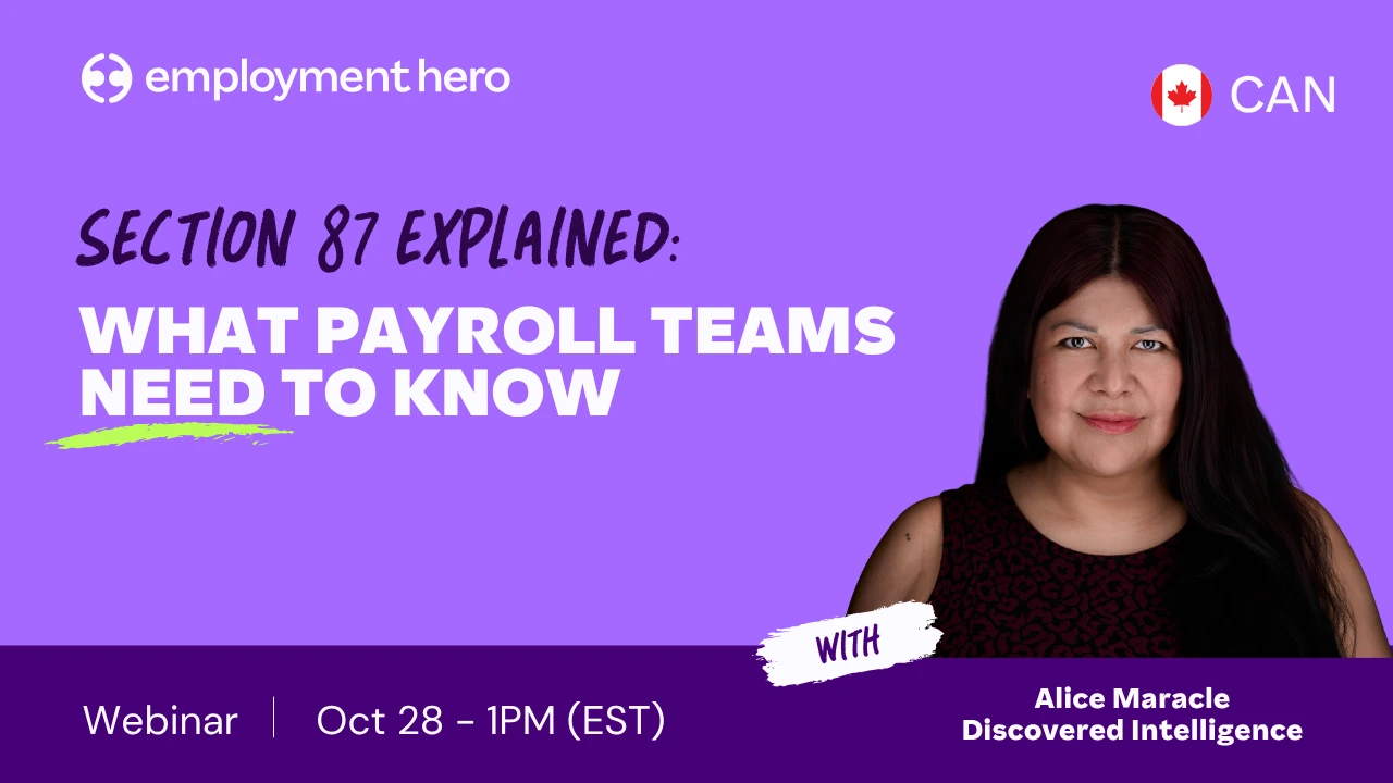Section 87 Explained: What Payroll Teams Need to Know