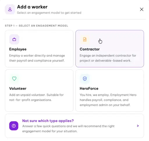 “Add a worker” screen shows four engagement options—Employee, Contractor, Volunteer, and HeroForce—with Contractor highlighted. A help prompt offers guidance, giving the interface a clear, supportive tone.