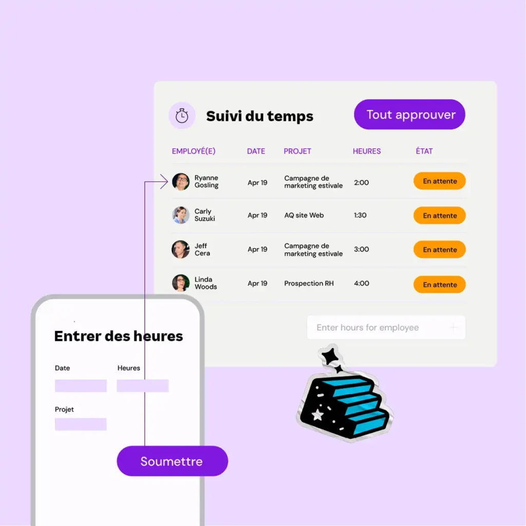 A dashboard titled "Suivi du temps" shows a list of employees and their project hours, all marked "En attente." A form to enter hours is beside it.