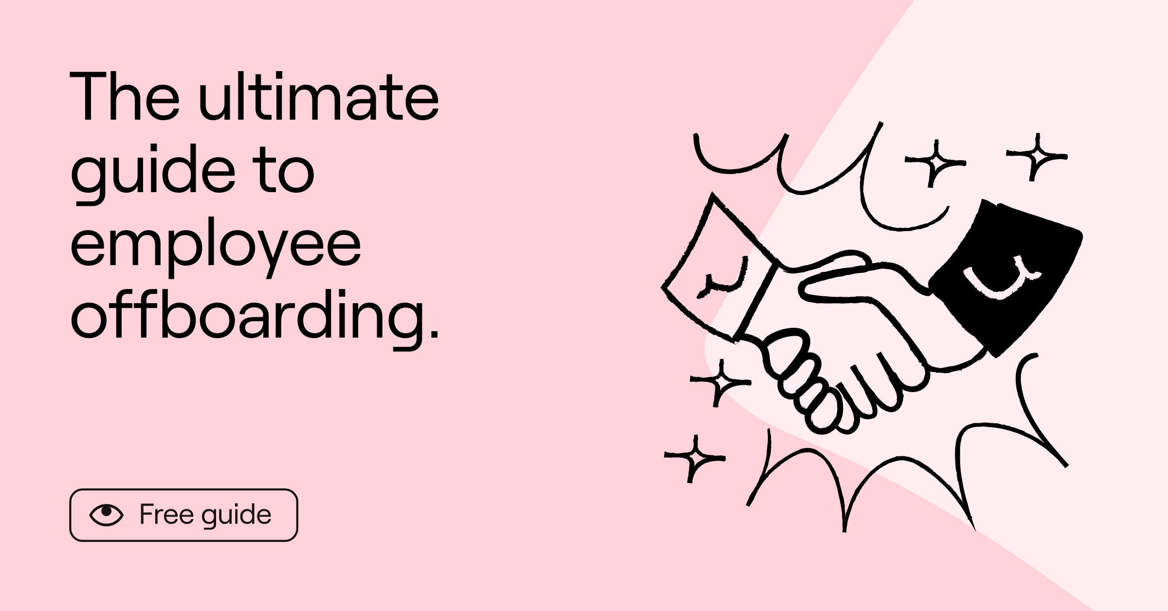 The Ultimate Employee Offboarding Checklist Free Guide 
