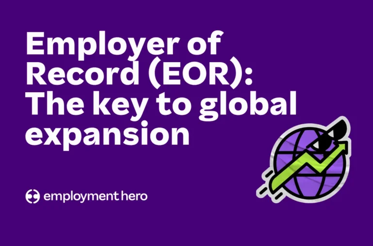 Employer of Record (EOR): Your guide to global expansion