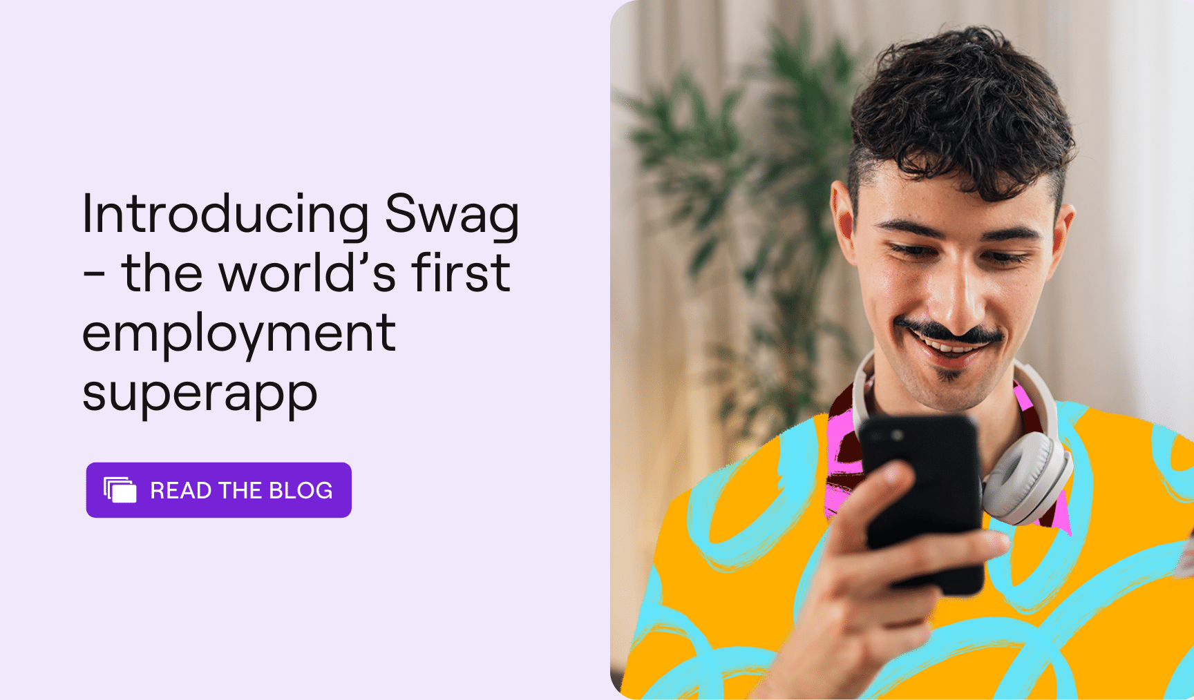 Introducing Swag – the world’s first employment superapp