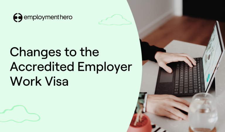 Changes to the Accredited Employer Work Visa: What employers need to know