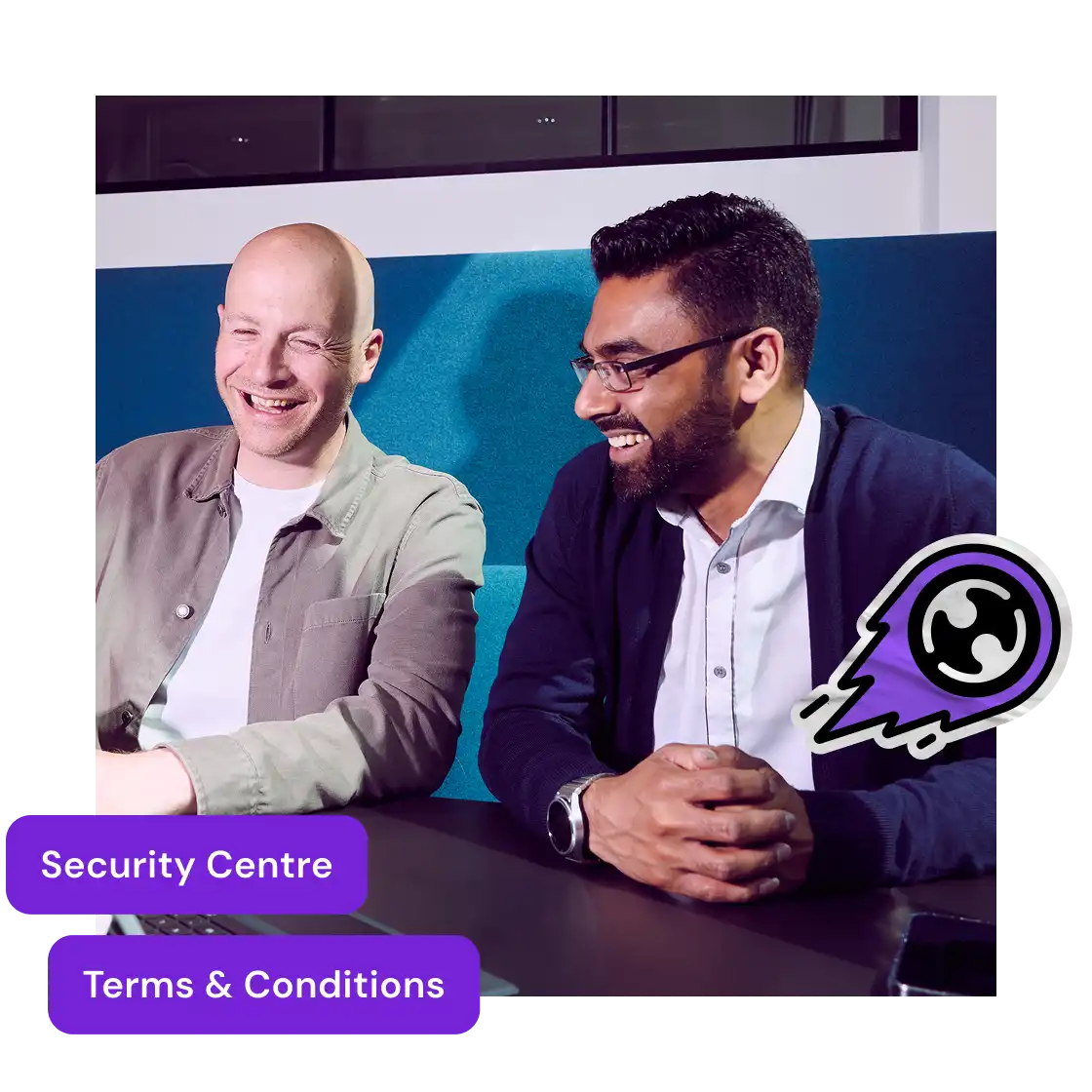 Two men sitting at a table, smiling and engaged in conversation. Labels reading "Security Centre" and "Terms & Conditions" appear in purple boxes.