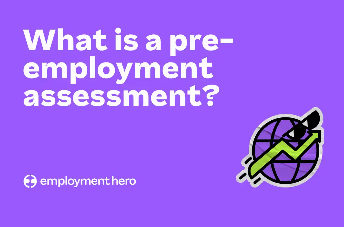 What is a pre-employment assessment?