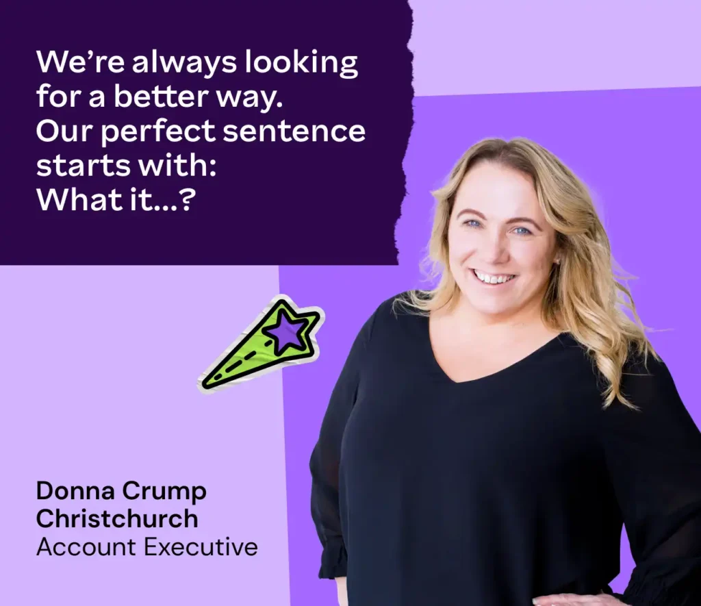 Smiling woman in a black top on a purple background with text: “We’re always looking for a better way. Our perfect sentence starts with: What if…?” A green star graphic is on the left.