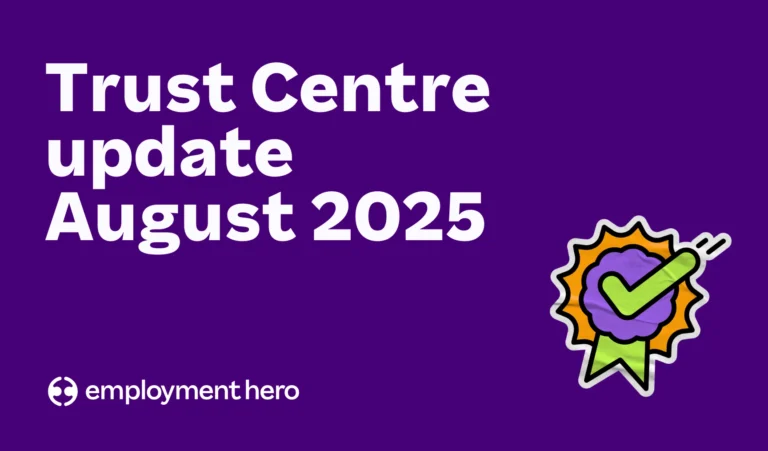 Trust Centre update: August 2025