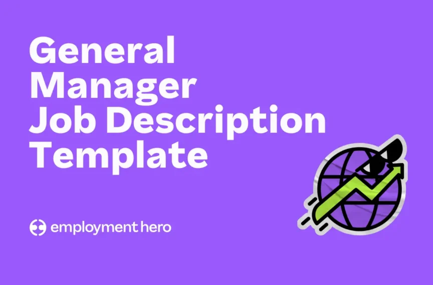 General Manager job description: Duties, skills and responsibilities