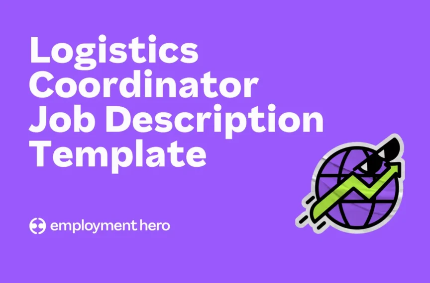 Logistics Coordinator job description: Duties, skills and responsibilities