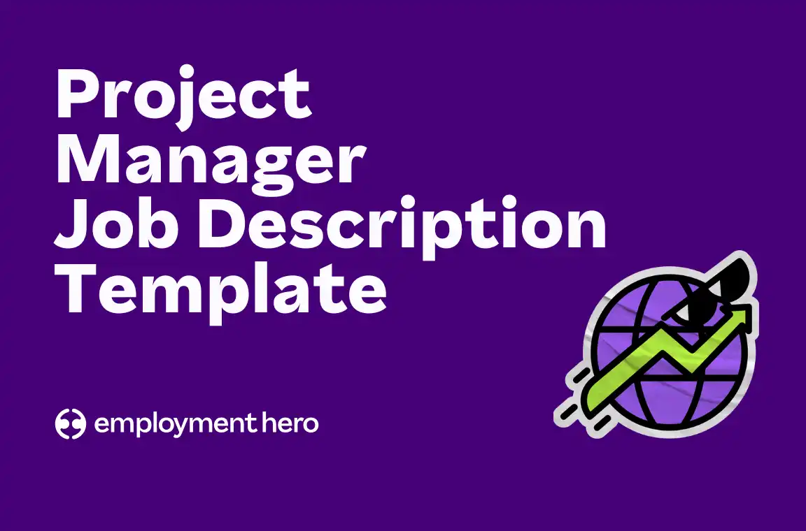 Project Manager job description: Duties, skills and responsibilities