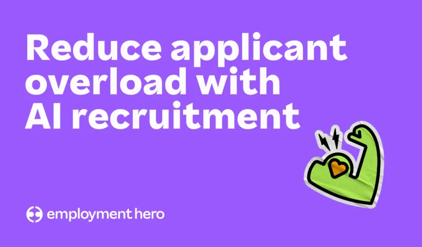 How Employment Hero is solving applicant overload with AI recruitment
