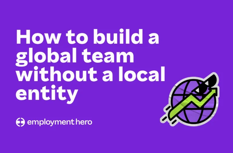 How to build a global team without a local entity