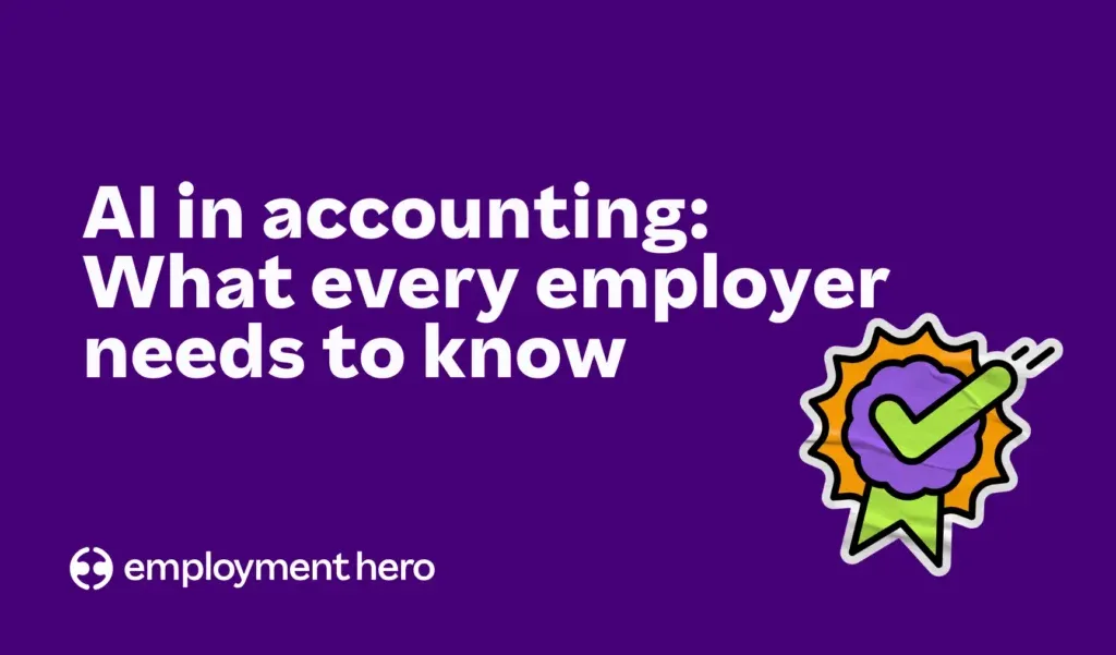 Employment Hero title graphic for the article "AI in accounting: What every employer needs to know," featuring a green checkmark badge.