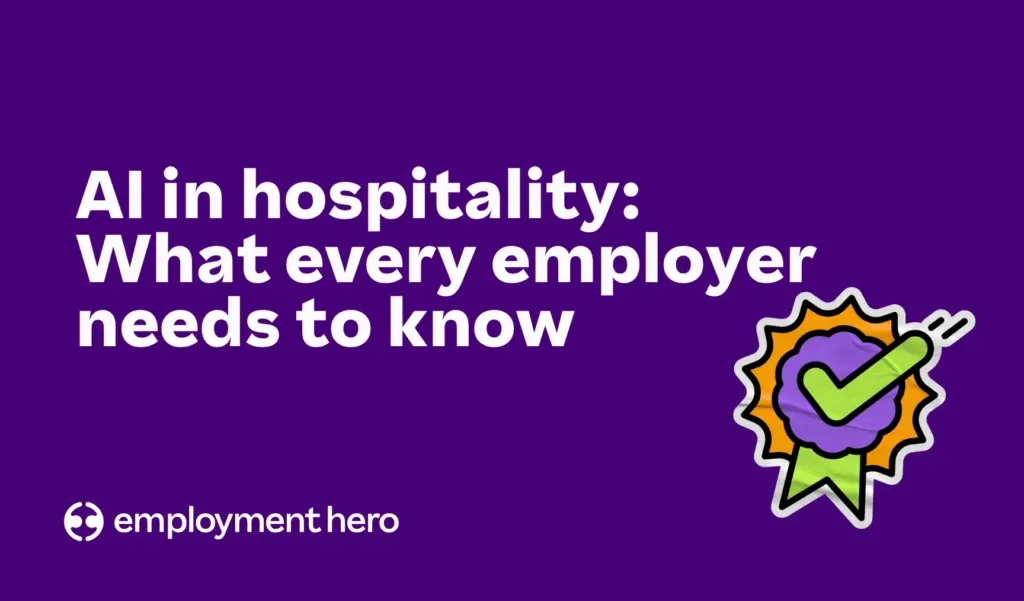 Employment Hero title graphic for the article "AI in hospitality: What every employer needs to know," featuring a green checkmark badge.