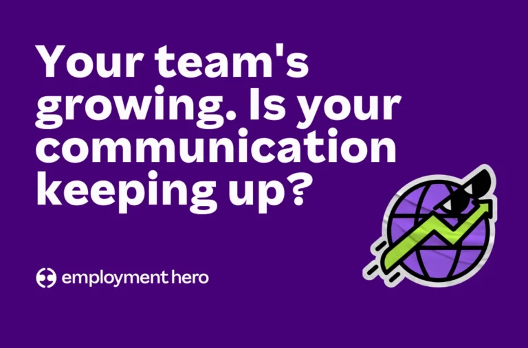 Your team’s growing. Is your communication keeping up?