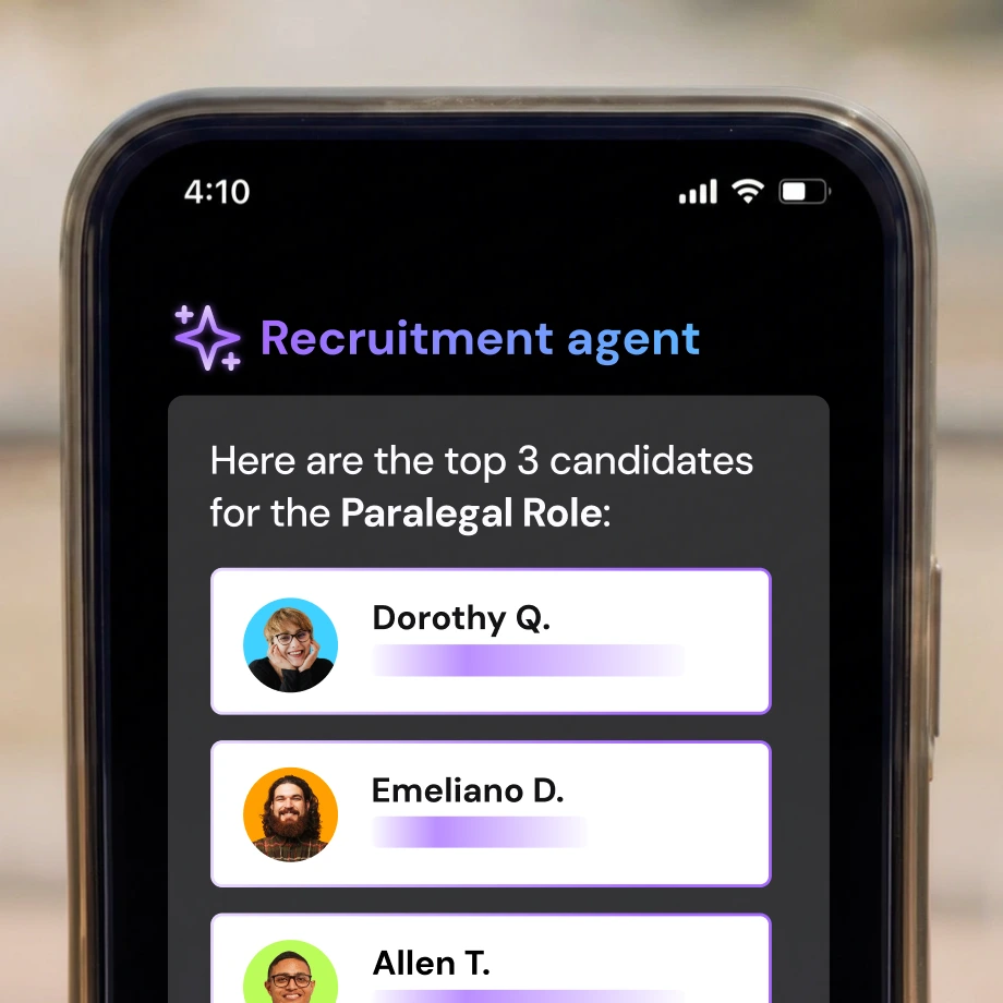 A close-up shot of a smartphone screen displaying a dark-mode mobile interface for a "Recruitment agent" feature. The screen reads, "Here are the top 3 candidates for the Paralegal Role:" followed by a ranked list of three candidate profiles—Dorothy Q., Emeliano D., and Allen T.—each featuring a small circular avatar portrait and a purple gradient bar beneath their name.