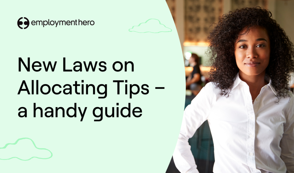 Employment Hero banner image with the text 'New Laws on Allocating Tips – a handy guide' on a light green background. To the right, a confident young woman in a white shirt stands in a professional setting, looking directly at the camera