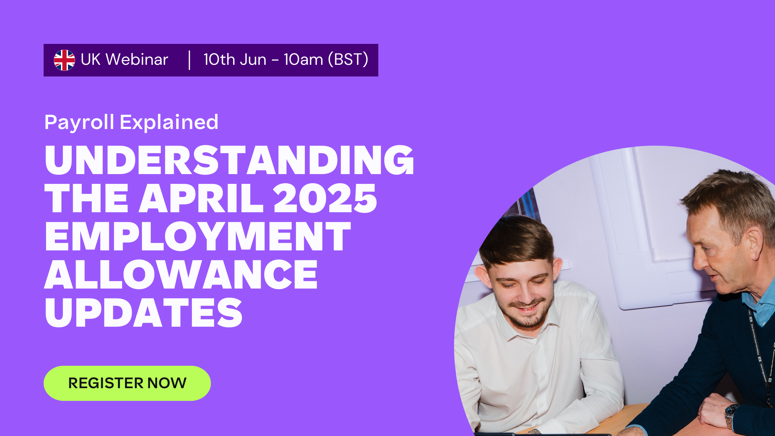 Webinar | Payroll Explained: Understanding the April 2025 Employment Allowance Updates