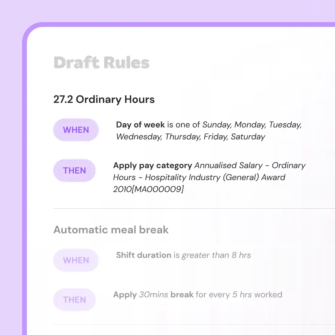 Draft rules interface showing pay conditions for ordinary hours and automatic meal breaks based on shift duration.