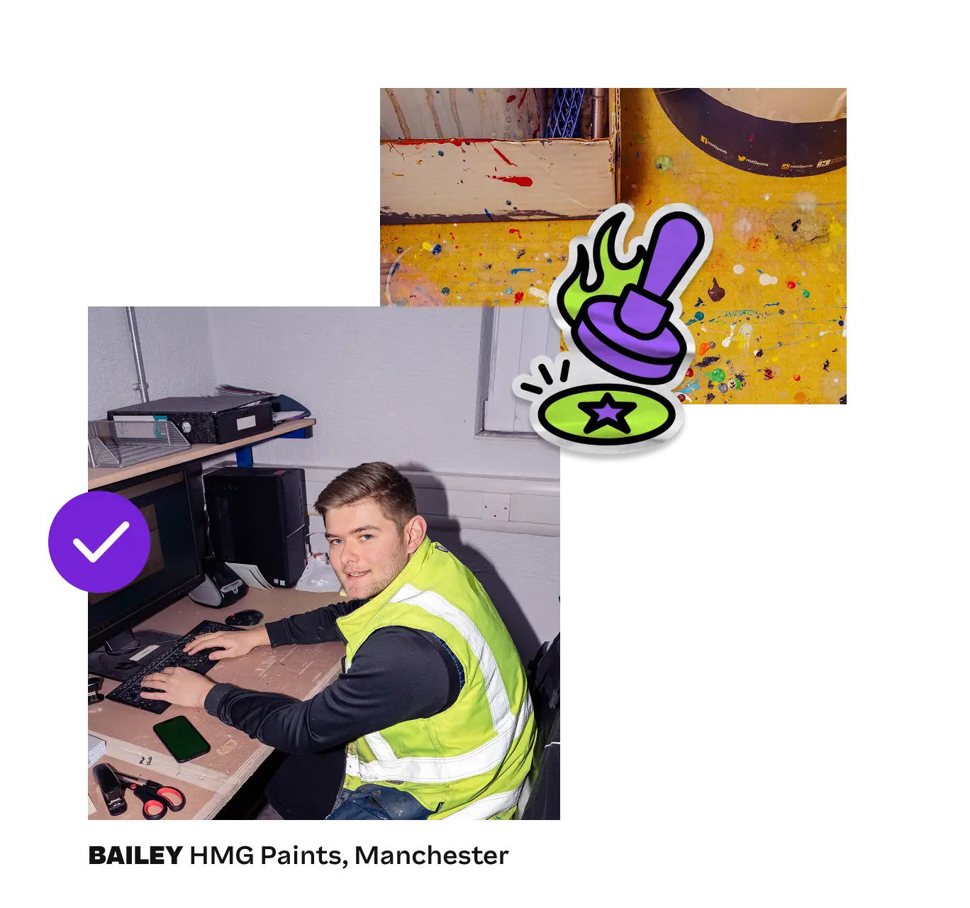 A smiling man in a high-vis vest at a computer. Above him is a close-up of a paint-splattered surface and a purple stamp icon.