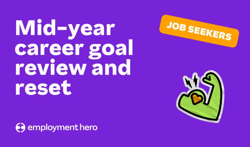 Mid-year career goal review and reset: Refocus for success