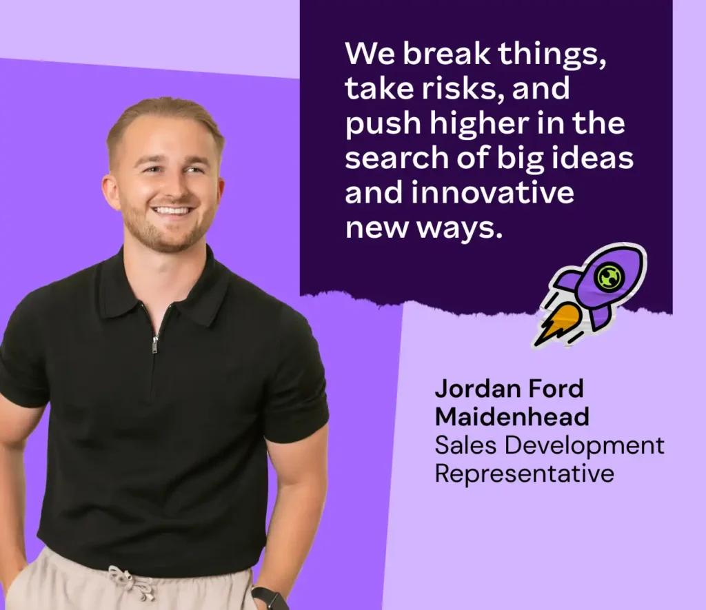 A smiling person in a black shirt stands against a purple background. Text: "We break things, take risks, and push higher in the search of big ideas and innovative new ways." A rocket icon is nearby.