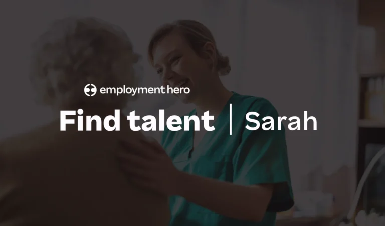 How Employment Hero transformed the job hunt experience for this care worker