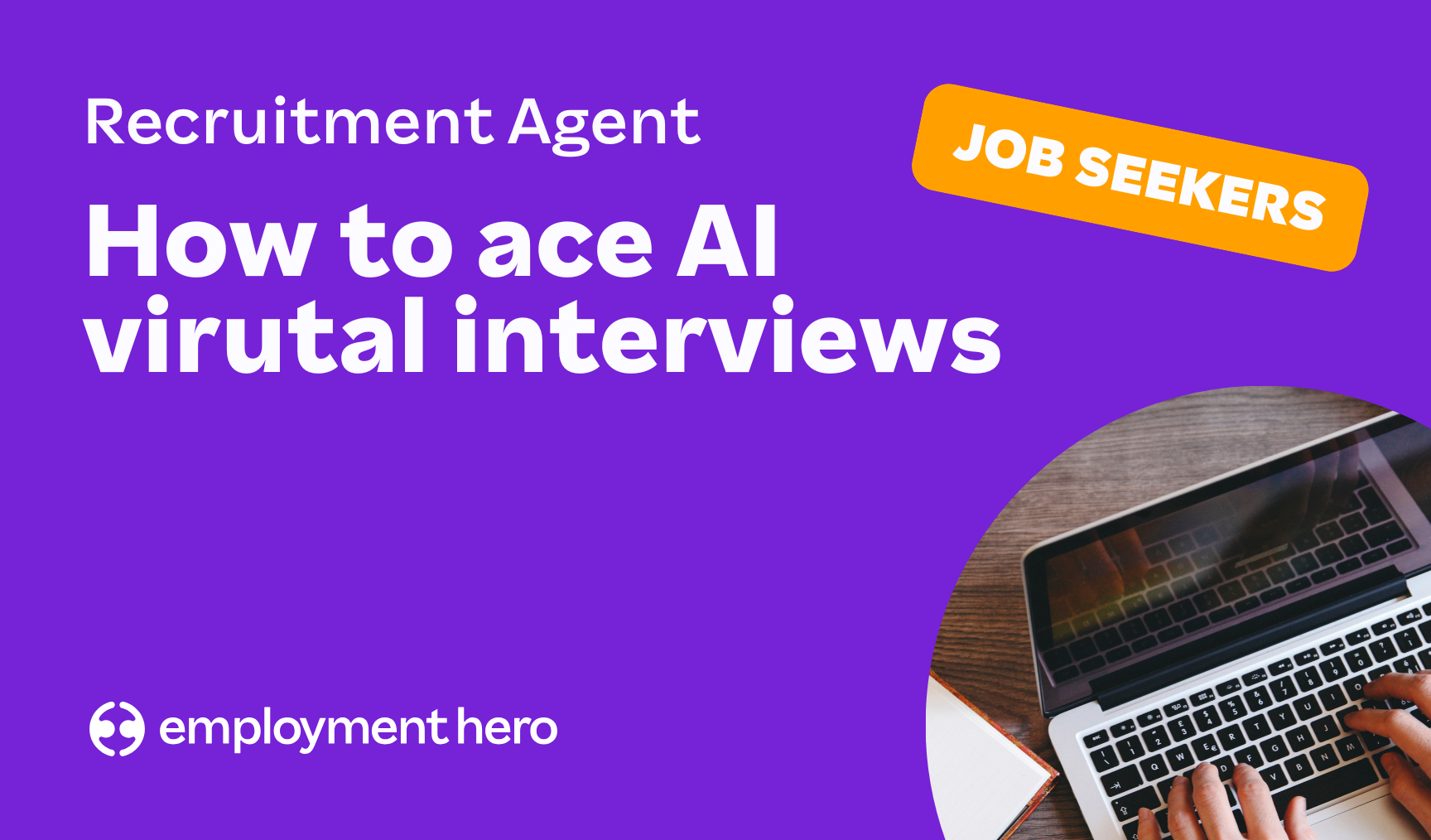 How to ace AI virtual interviews with Employment Hero’s Recruitment Agent