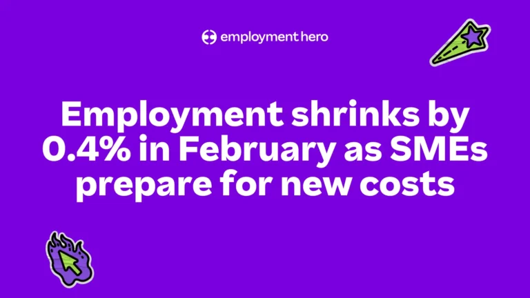 Employment shrinks by 0.4% in February as SMEs prepare for new costs