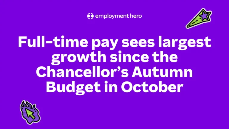Full-time pay sees largest growth since the Chancellor’s Autumn Budget in October
