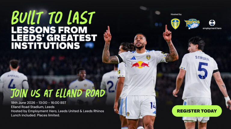 Built to Last: Lessons from Leeds’ Greatest Institutions – A Leadership Session for Business Owners