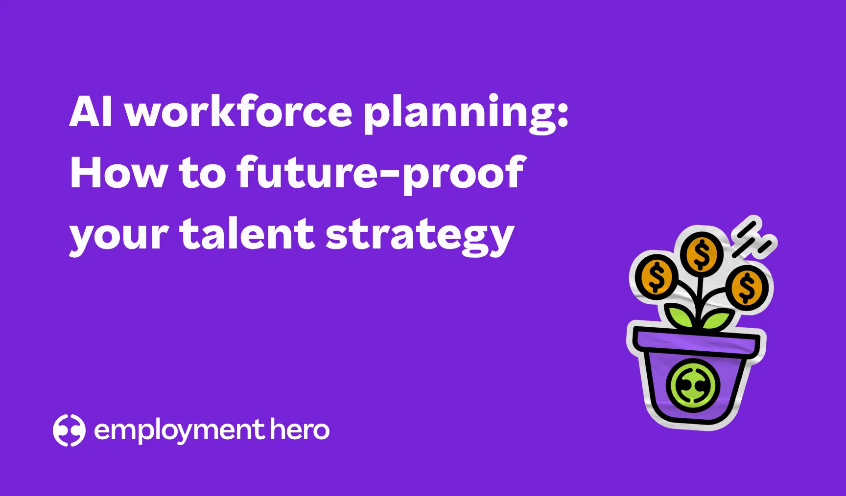 AI workforce planning: How to future-proof your talent strategy