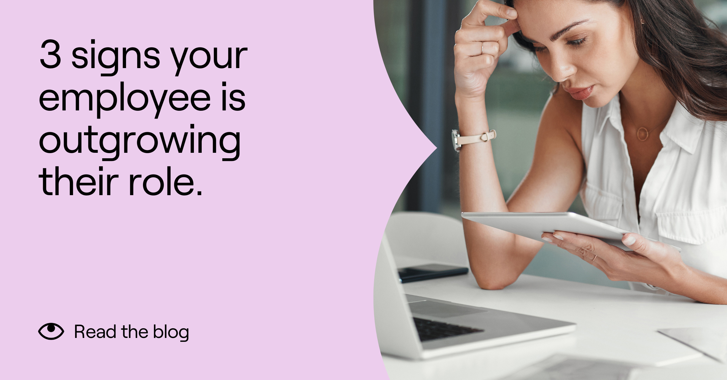 5 Signs Your Employee Is Outgrowing Their Role | Employment Hero