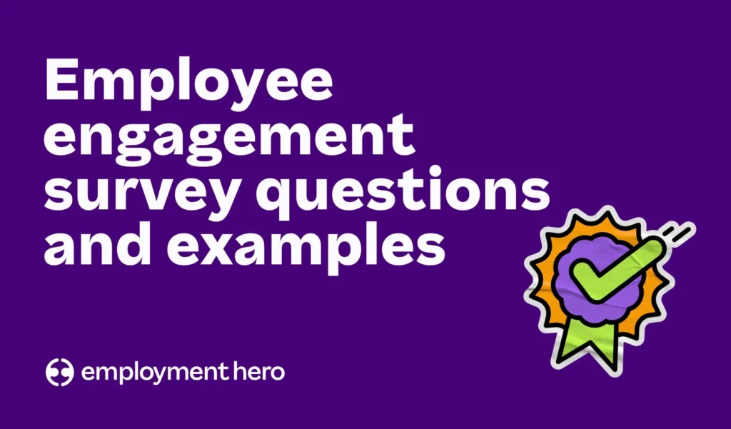 Employee engagement survey questions and examples