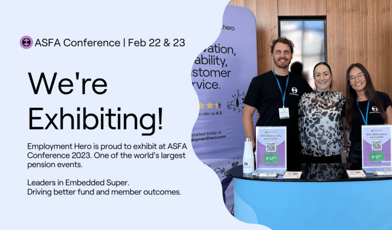 Employment Hero is proud to be exhibiting at the ASFA Conference 2023