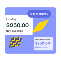 An illustration promoting InstaPay with a notification of $250 available for immediate use. The design shows a Swag Spend account with the same amount deposited, set against a blue background with graphic elements, highlighting quick access to funds