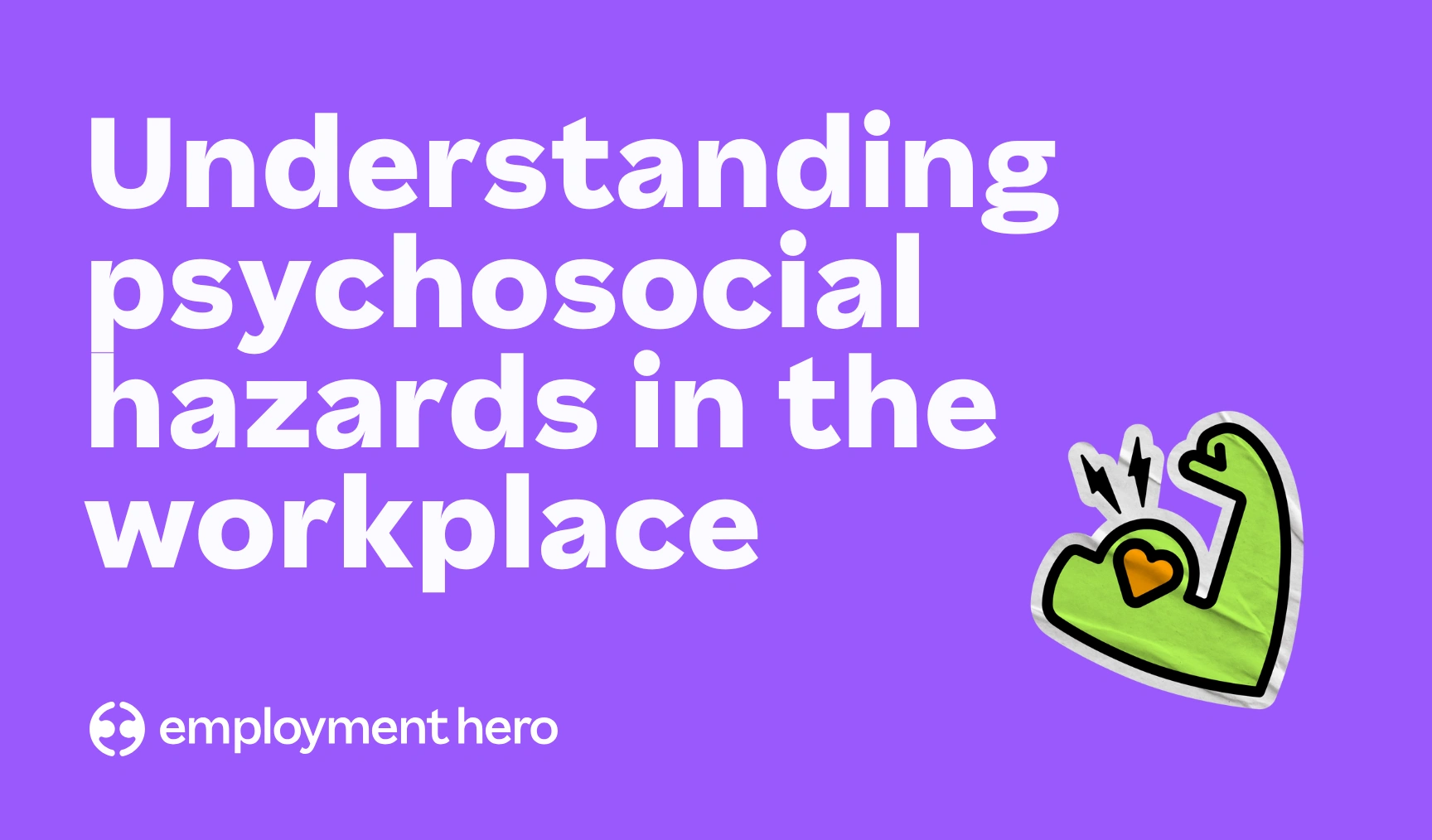 Understanding Psychosocial Hazards