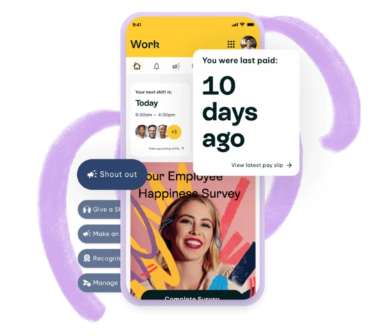 A mobile dashboard displaying work-related insights such as upcoming shifts, last payment details, and an employee happiness survey. A floating menu includes options to give a shout-out, make an announcement, and manage tasks.