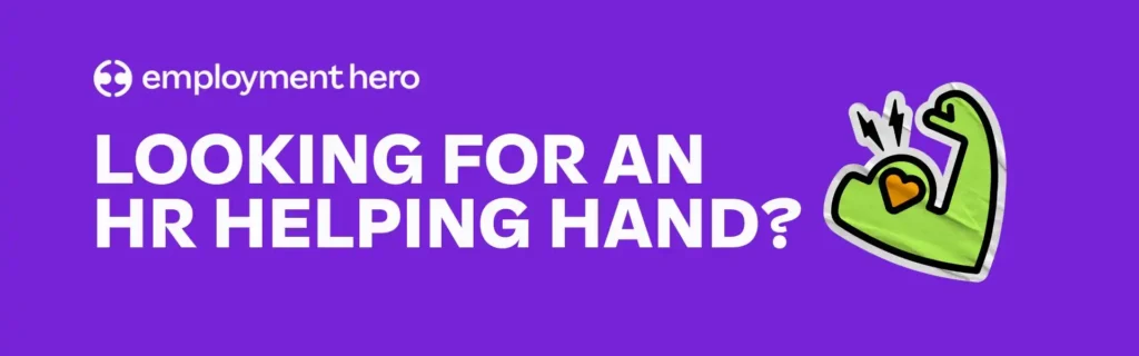Purple banner with "Employment Hero" logo. The text reads, "Looking for an HR helping hand?" A green flexed arm with a heart is on the right.