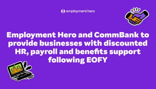 Employment Hero and CommBank to provide businesses with discounted HR, payroll and benefits support following EOFY