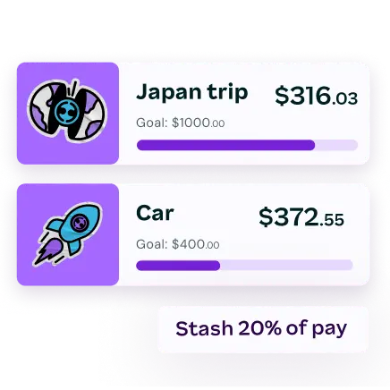 A savings dashboard shows progress toward two goals—Japan trip and car—with an option to stash 20% of pay.