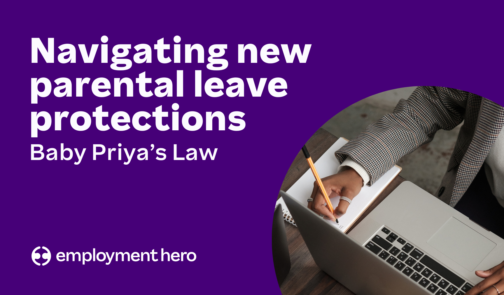 Navigating new parental leave protections: Baby Priya’s Law